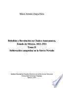 Rebelión y revolución en Chalco-Amecameca, Estado de México, 1821-1921: Sublevación campesina en la Sierra Nevada