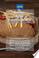 Recetas De La Freidora De Aire