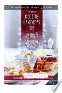 Recetas navideñas de mamá grande