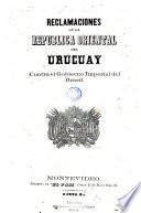 Reclamaciones de la República Oriental del Uruguay contra el gobierno imperial del Brasil