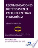 Recomendaciones dietéticas en el paciente en edad pediátrica