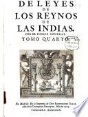 Recopilacion de leyes de los reynos de las Indias