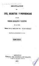 Recopilación de leyes, decretos y providencias de los poderes legislative y ejecutivo de las union