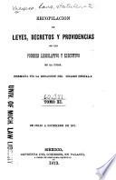 Recopilacion de leyes, decretos y providencias de los poderes legislativo y ejecutivo de la union