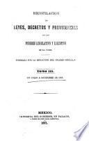 Recopilacion de leyes, decretos y providencias de los poderes legislativo y ejecutivo de la Union ...