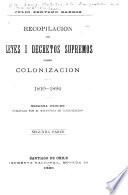 Recopilación de leyes i decretos supremos sobre colonización