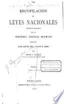 Recopilación de leyes nacionales sancionadas por el honorable congreso argentino