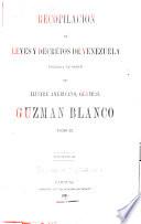 Recopilacion de leyes y decretos de Venezuela ...
