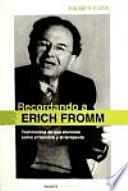 Recordando a Erich Fromm