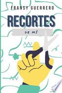 Recortes de mí