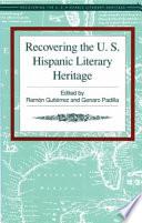 Recovering The U.S Hispanic Literary Heritage, Volume VI