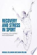 Recovery and Stress in Sport