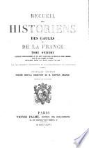 Recueil des historiens des Gaules et de la France