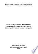 Recuento general del negro en la poesía hispanoamericana
