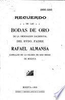 Recuerdo de las bodas de oro de la ordenación sacerdotal del rvdo. padre Rafael Almansa
