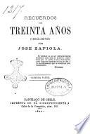 Recuerdos de treinta años (1810-1840) por Jose Zapiola