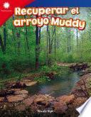 Recuperar el arroyo Muddy: Read-Along eBook