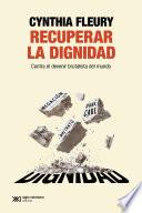 Recuperar la dignidad