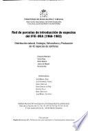 Red de parcelas de introducción de especies del IFIE-INIA (1966-1983)