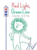 Red Light, Green Lion