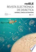 redELE nº 25. Revista electrónica de didáctica. Español como lengua extranjera