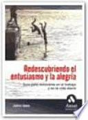 REDESCUBRIENDO EL ENTUSIASMO Y LA ALEGRÍA