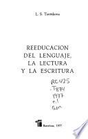 Reeducación del lenguaje, la lectura y la escritura