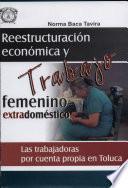 Reestructuración económica y trabajo femenino extradoméstico