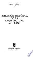 Reflexión histórica de la arquitectura moderna