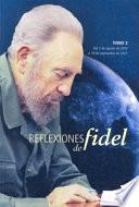 Reflexiones de Fidel: Del 3 de agosto de 2007 al 18 de septiembre de 2007