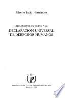 Reflexiones en torno a la Declaración universal de derechos humanos