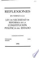 Reflexiones en torno a la ley de necesidad de reforma de la constitución política del Estado