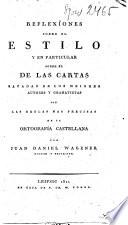 Reflexîones sobre el Estillo y en particular sobre él de las cartas sacadas de los mejores autores y gramatistas