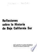 Reflexiones sobre la historia de Baja California Sur