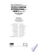 Reflexiones sobre la política comercial internacional de México 2006-2012