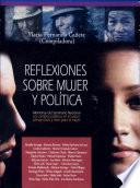 Reflexiones sobre mujer y política