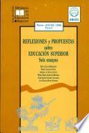 Reflexiones y propuestas sobre educación superior