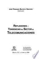 Reflexiones y tendencias del sector de telecomunicaciones