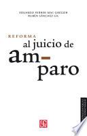 Reforma al juicio de amparo