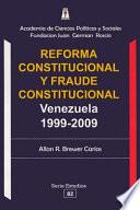 Reforma constitucional y fraude a la constitución, 1999-2009