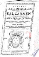 Reforma de los descalços de nuestra Senora del Carmen de la primitiva observancia. Hecha por Santa Teresa de Jesus en la antiquisima religion fundada por el Gran profeta Elias. Escrita por el padre fray Francisco de Santa Maria,...