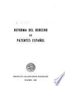 Reforma del derecho de patentes español