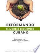 Reformando el modelo económico cubano