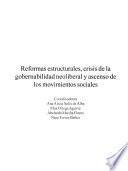 Reformas estructurales, crisis de la gobernabilidad neoliberal y ascenso de los movimientos sociales