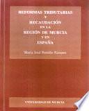 Reformas tributarias y recaudación en la región de Murcia y en España