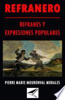 Refranero: refranes y expresiones populares.