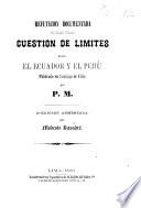 Refutación documentada del folleto títulado Cuestion de limites entre el Ecuador y el Perú