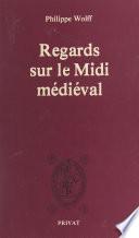 Regards sur le Midi médiéval