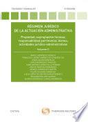 Régimen jurídico de la actuación administrativa. Volumen II