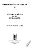 Régimen jurídico de la extradición